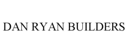 DAN RYAN BUILDERS trademark