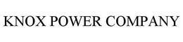 KNOX POWER COMPANY trademark