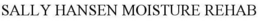 SALLY HANSEN MOISTURE REHAB trademark