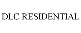 DLC RESIDENTIAL trademark