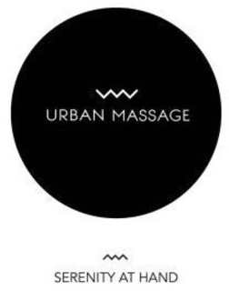 URBAN MASSAGE SERENITY AT HAND trademark