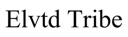 ELVTD TRIBE trademark