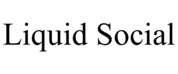 LIQUID SOCIAL trademark