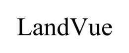 LANDVUE trademark