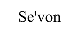 SE'VON trademark