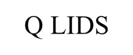 Q LIDS trademark