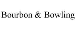 BOURBON & BOWLING trademark