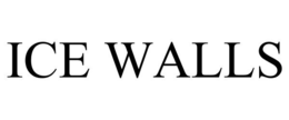 ICE WALLS trademark