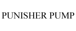PUNISHER PUMP trademark