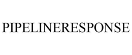 PIPELINERESPONSE trademark