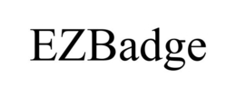 EZBADGE trademark