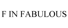 F IN FABULOUS trademark