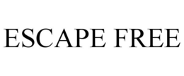 ESCAPE FREE trademark