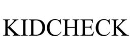 KIDCHECK trademark