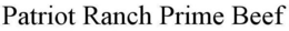 PATRIOT RANCH PRIME BEEF trademark