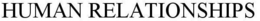 HUMAN RELATIONSHIPS trademark