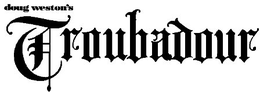 DOUG WESTON'S TROUBADOUR trademark