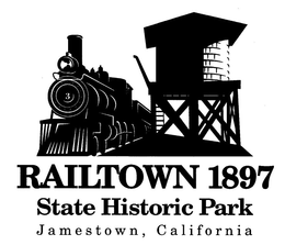RAILTOWN 1897 STATE HISTORIC PARK JAMESTOWN, CALIFORNIA trademark