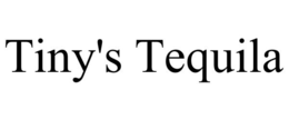 TINY'S TEQUILA trademark