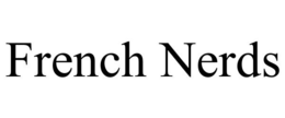 FRENCH NERDS trademark