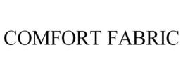 COMFORT FABRIC trademark