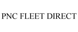 PNC FLEET DIRECT trademark