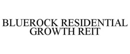 BLUEROCK RESIDENTIAL GROWTH REIT trademark