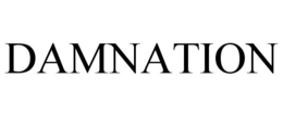 DAMNATION trademark