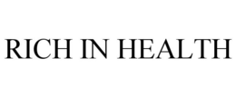 RICH IN HEALTH trademark