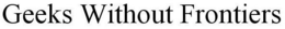 GEEKS WITHOUT FRONTIERS trademark