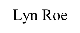 LYN ROE trademark