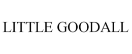 LITTLE GOODALL trademark