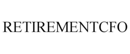 RETIREMENTCFO trademark