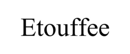ETOUFFEE trademark