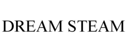 DREAM STEAM trademark