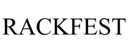 RACKFEST trademark