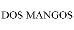 DOS MANGOS trademark