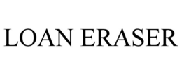 LOAN ERASER trademark