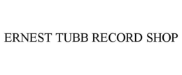 ERNEST TUBB RECORD SHOP trademark