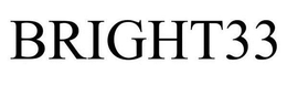 BRIGHT33 trademark