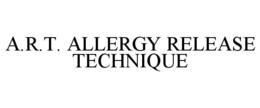 A.R.T. ALLERGY RELEASE TECHNIQUE trademark