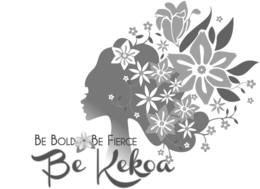 BE KEKOA BE BOLD BE FIERCE trademark