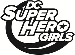 DC SUPER HERO GIRLS trademark