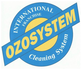 OZOSYSTEM INTERNATIONAL FRANCHISE CLEANING SYSTEM trademark