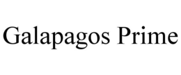 GALAPAGOS PRIME trademark