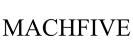 MACHFIVE trademark