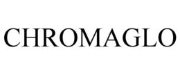 CHROMAGLO trademark