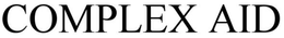 COMPLEX AID trademark