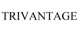 TRIVANTAGE trademark