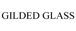 GILDED GLASS trademark